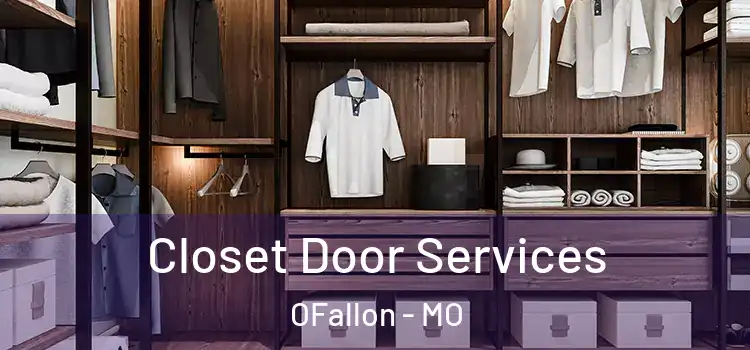 Closet Door Services OFallon - MO