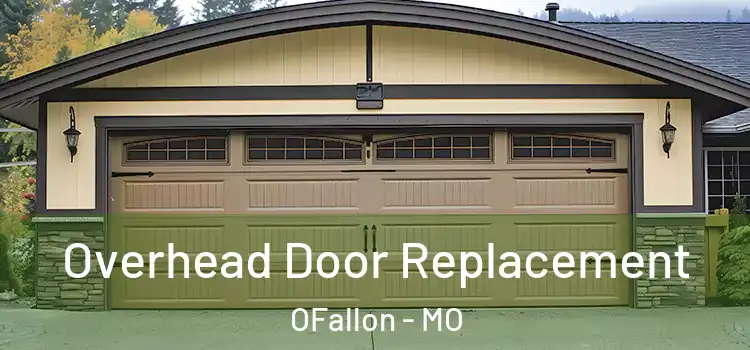  Overhead Door Replacement OFallon - MO