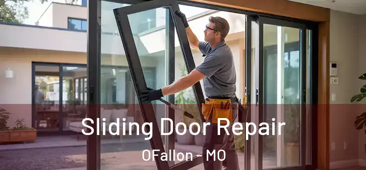 Sliding Door Repair OFallon - MO